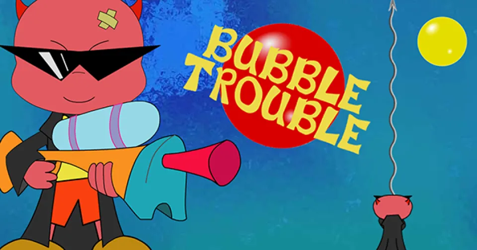 Bubble Trouble