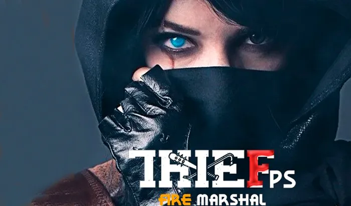 Thief Fps Fire Marshal