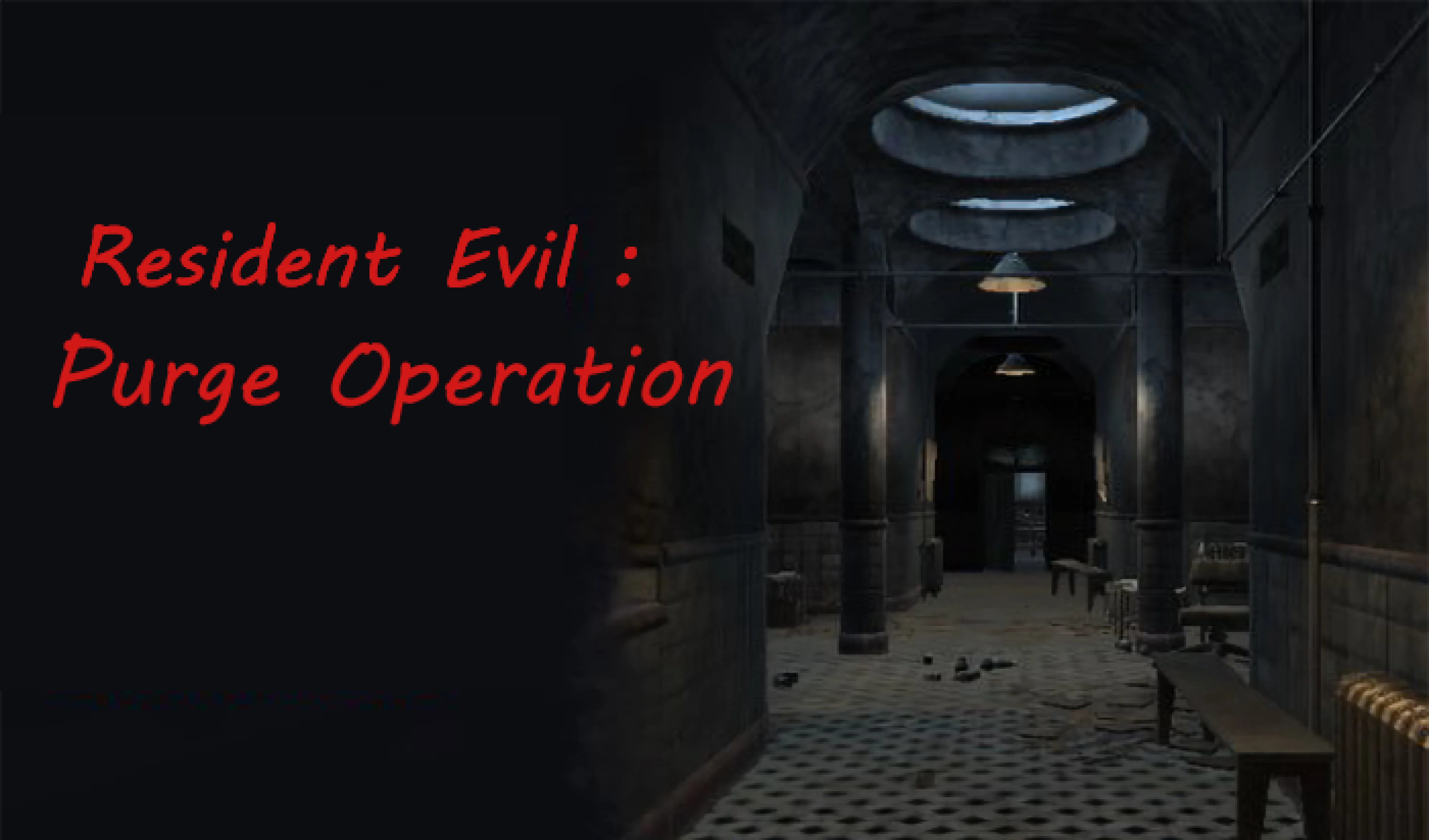 Resident Evil: Purge Operation