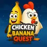 Chicken Banana Quest