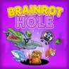 Brainrot Hole