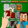 MineTap Merge Clicker